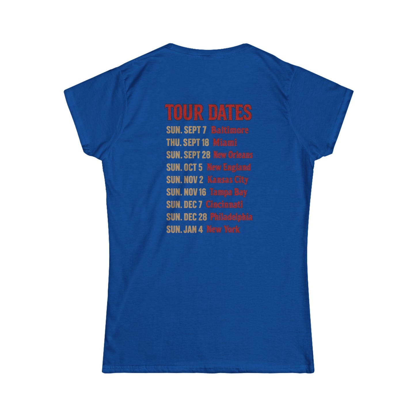Women's Tee - Woman's Final Season Tour at the Ralph T shirt