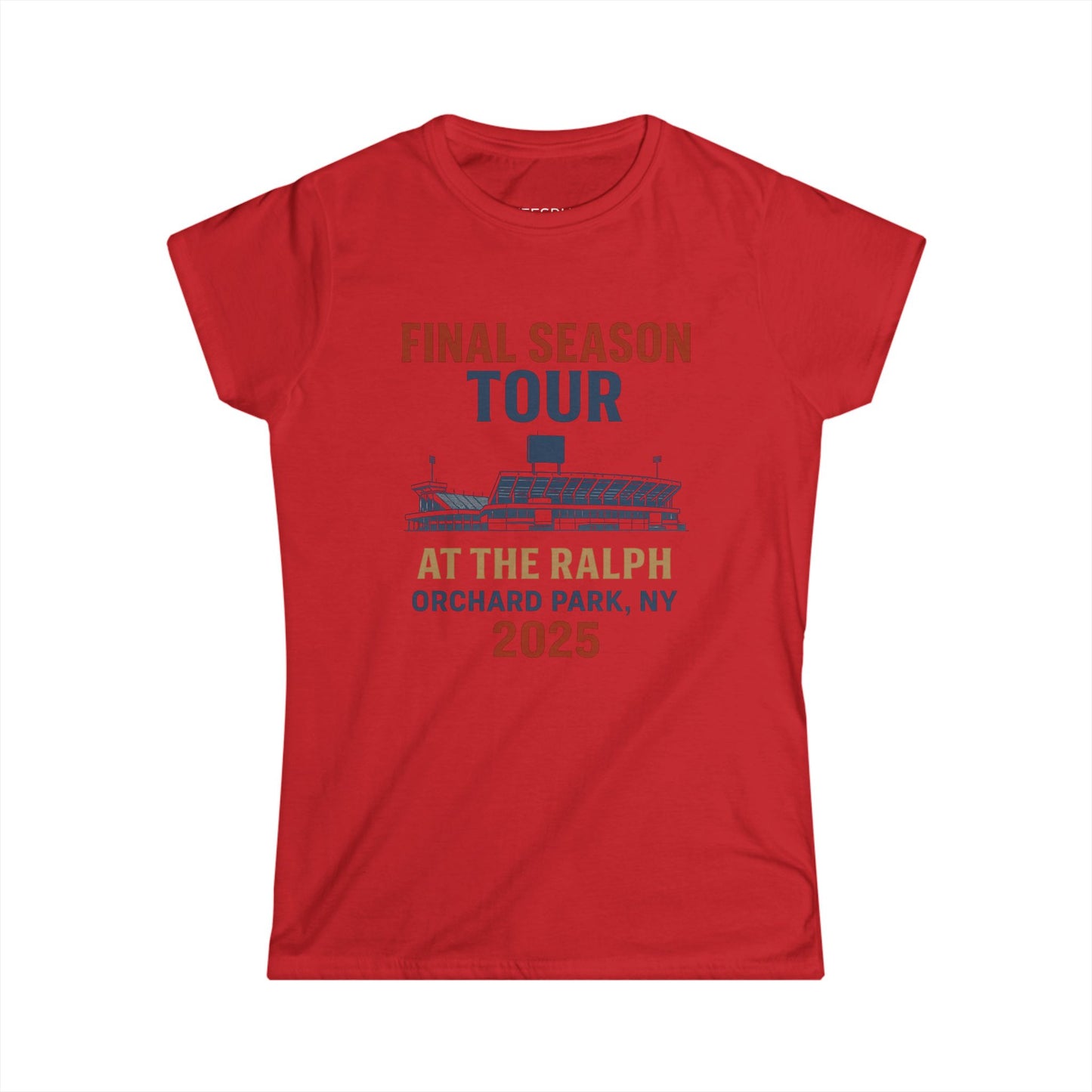 Women's Tee - Woman's Final Season Tour at the Ralph T shirt
