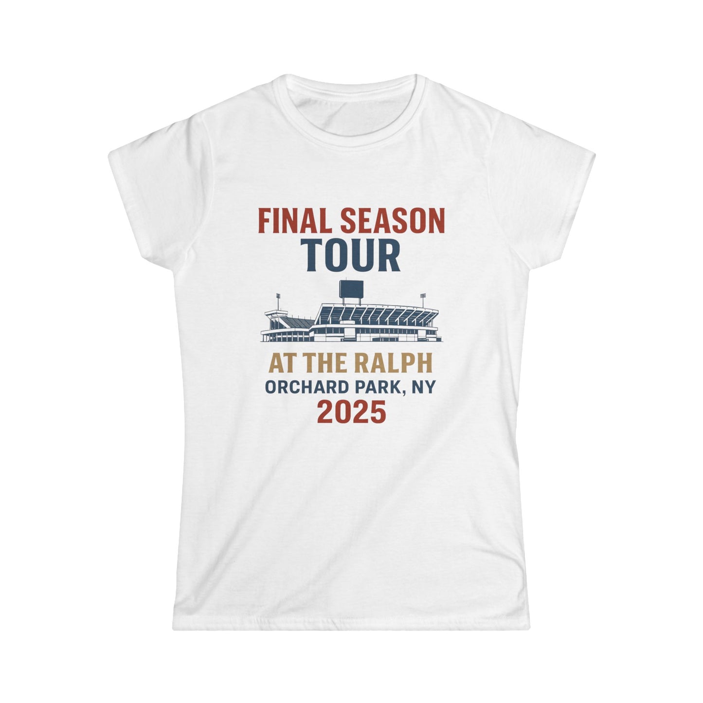 Women's Tee - Woman's Final Season Tour at the Ralph T shirt