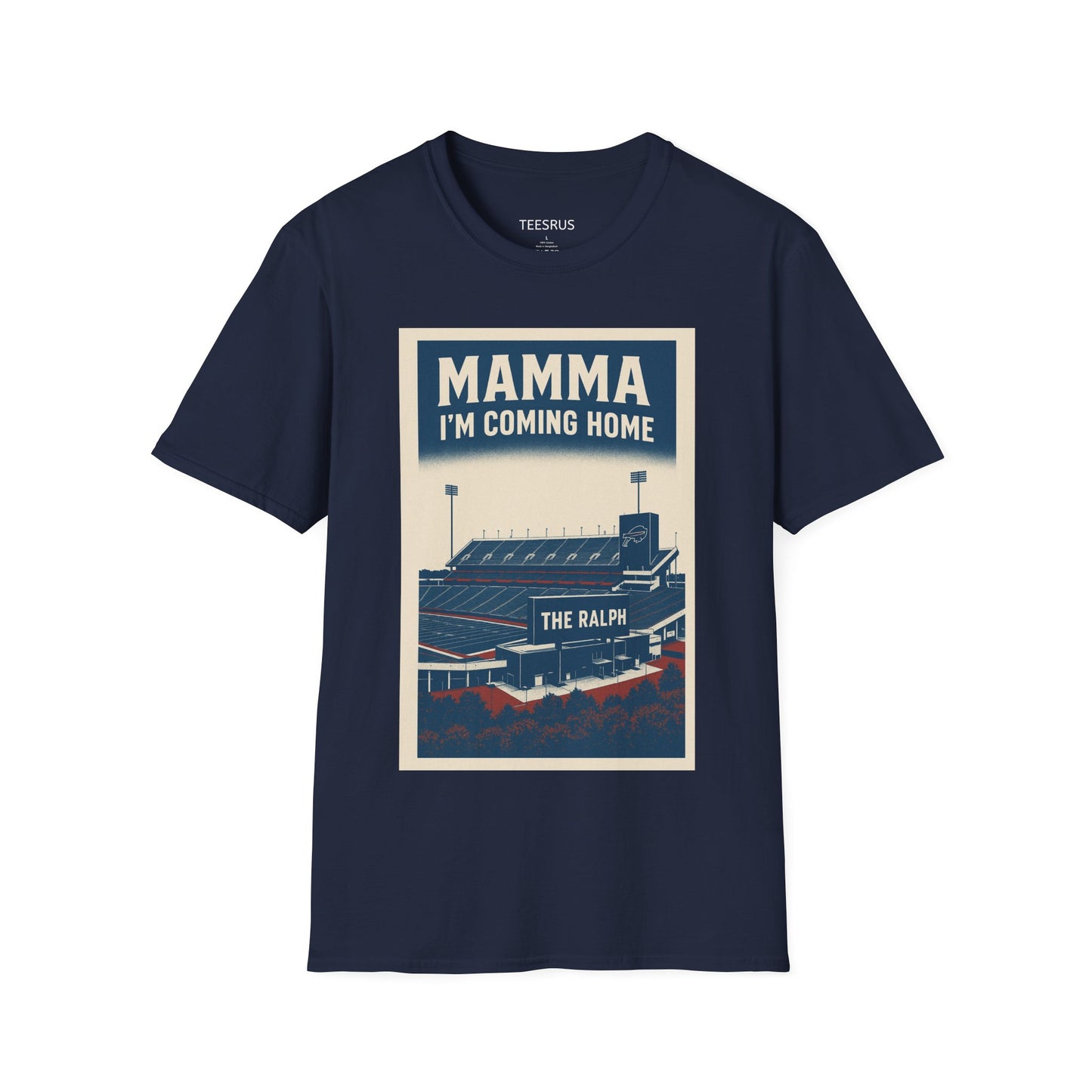Mamma I'm coming home Buffalo football teeshirt