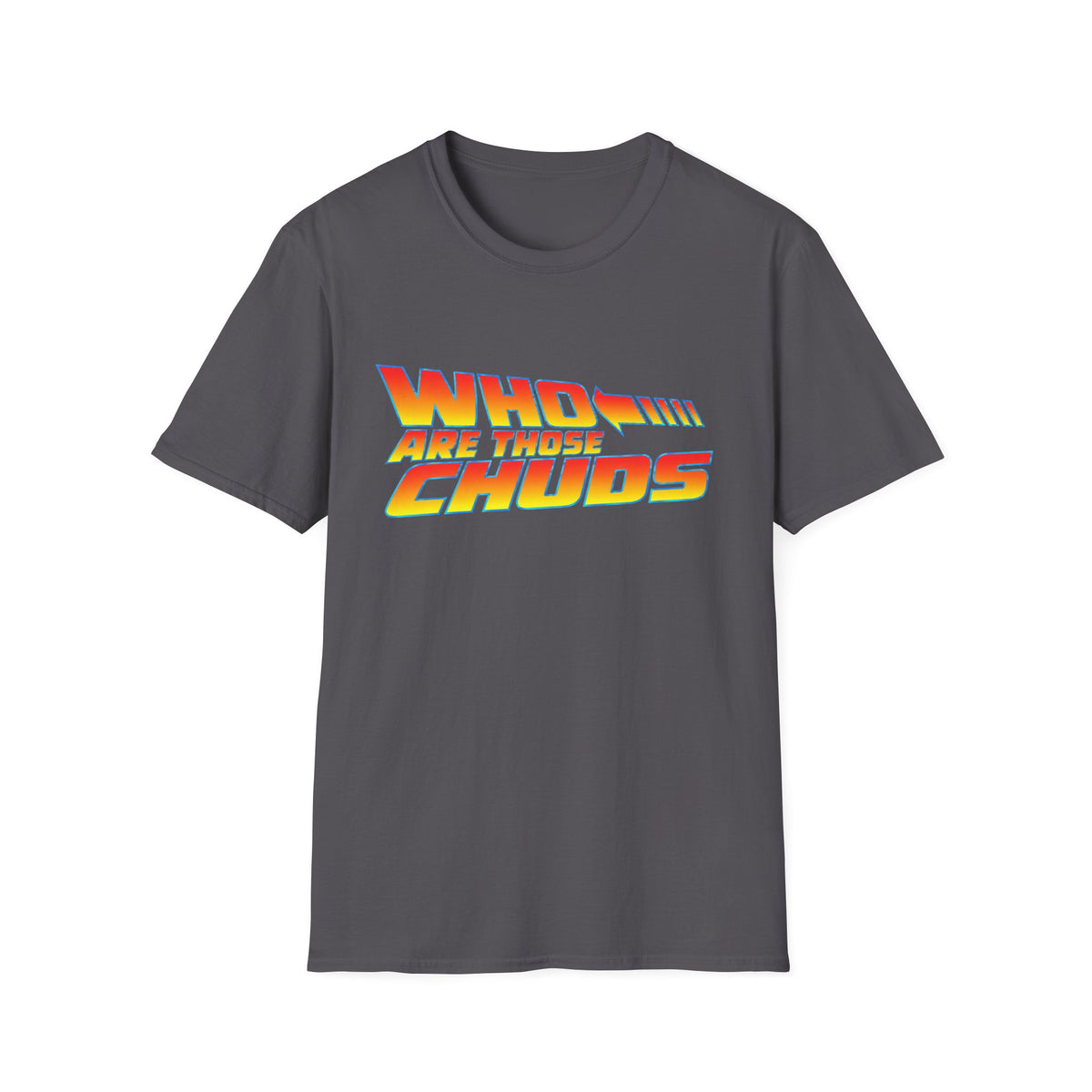 T-Shirt — "Who Are Those Chodes?" Retro Gradient Graphic Tee