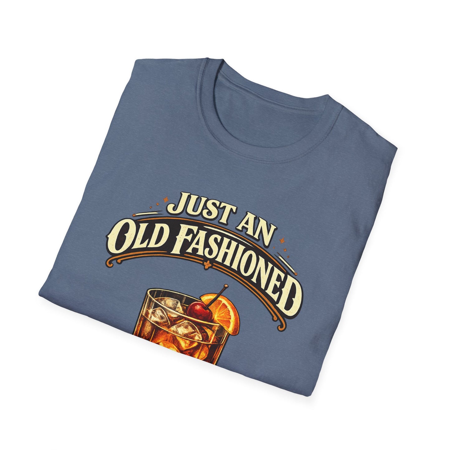 Old Fashioned Kinda Guy T-Shirt — Vintage Cocktail Whiskey Tee