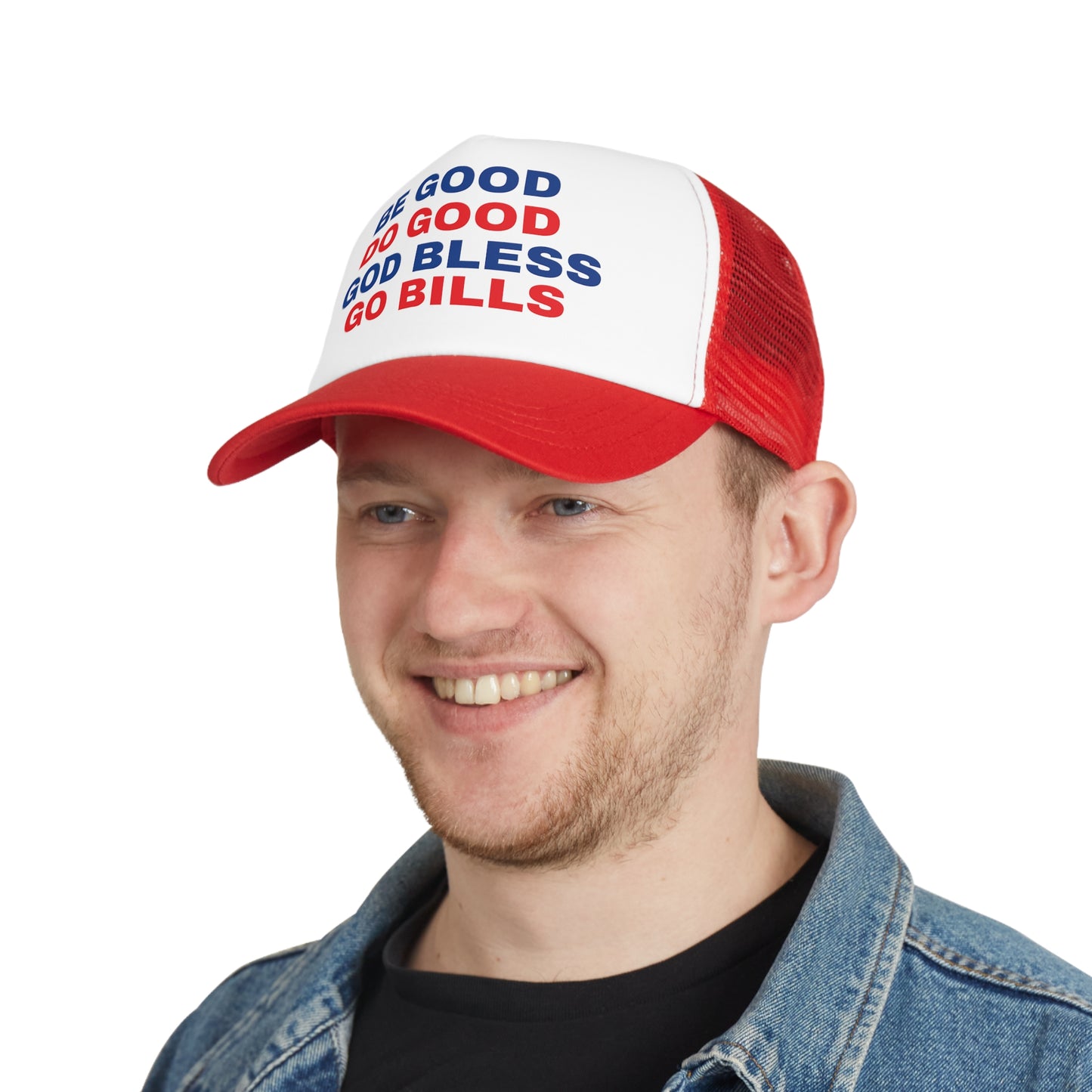 Trucker Hat - BE GOOD DO GOOD GOD BLESS GO BILLS