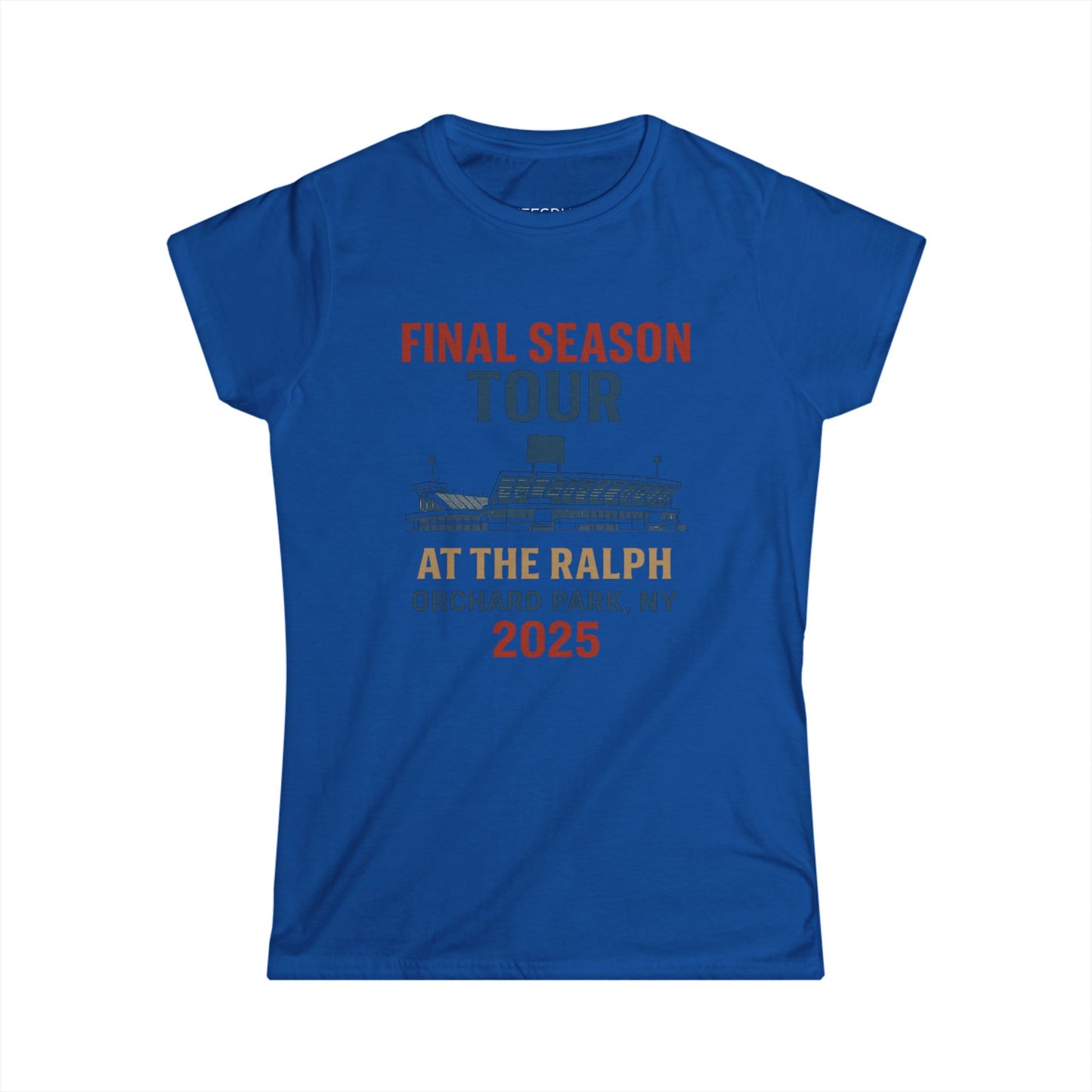 Women's Tee - Woman's Final Season Tour at the Ralph T shirt