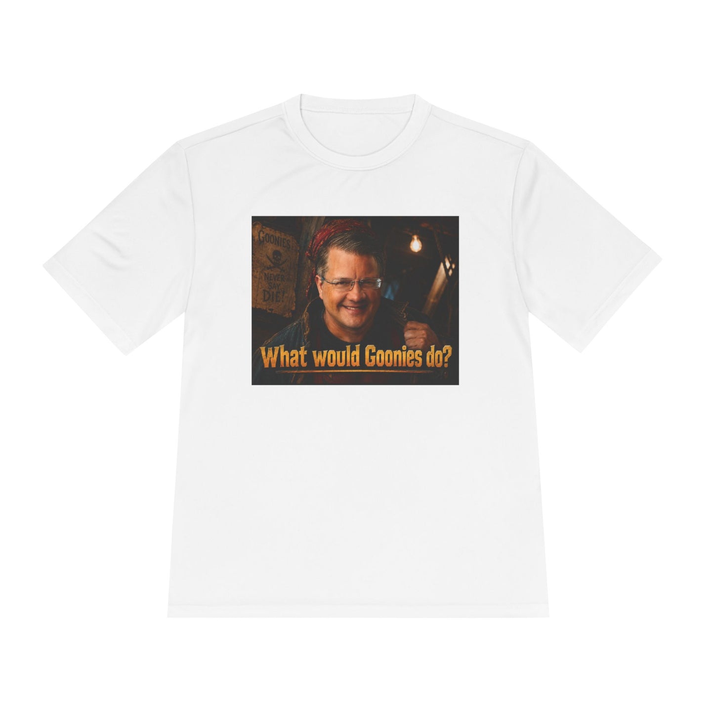 What Would Goonies Do? Tee — Retro Adventure Movie Quote Shirt