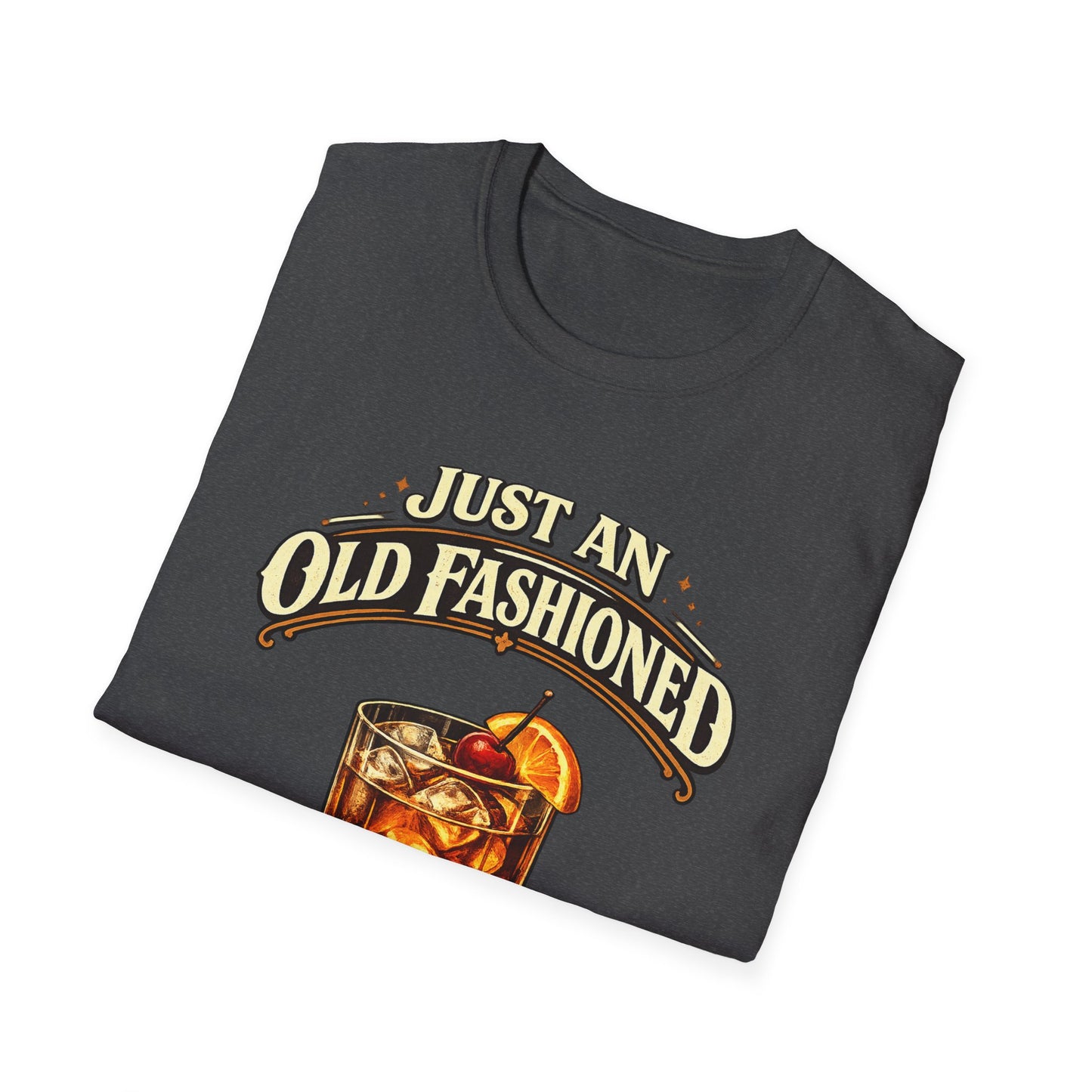 Old Fashioned Kinda Guy T-Shirt — Vintage Cocktail Whiskey Tee