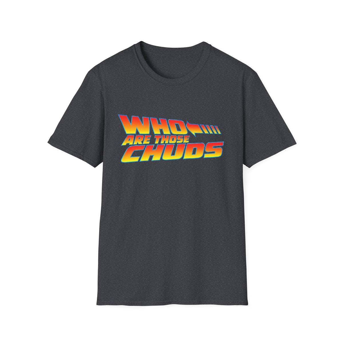 T-Shirt — "Who Are Those Chodes?" Retro Gradient Graphic Tee