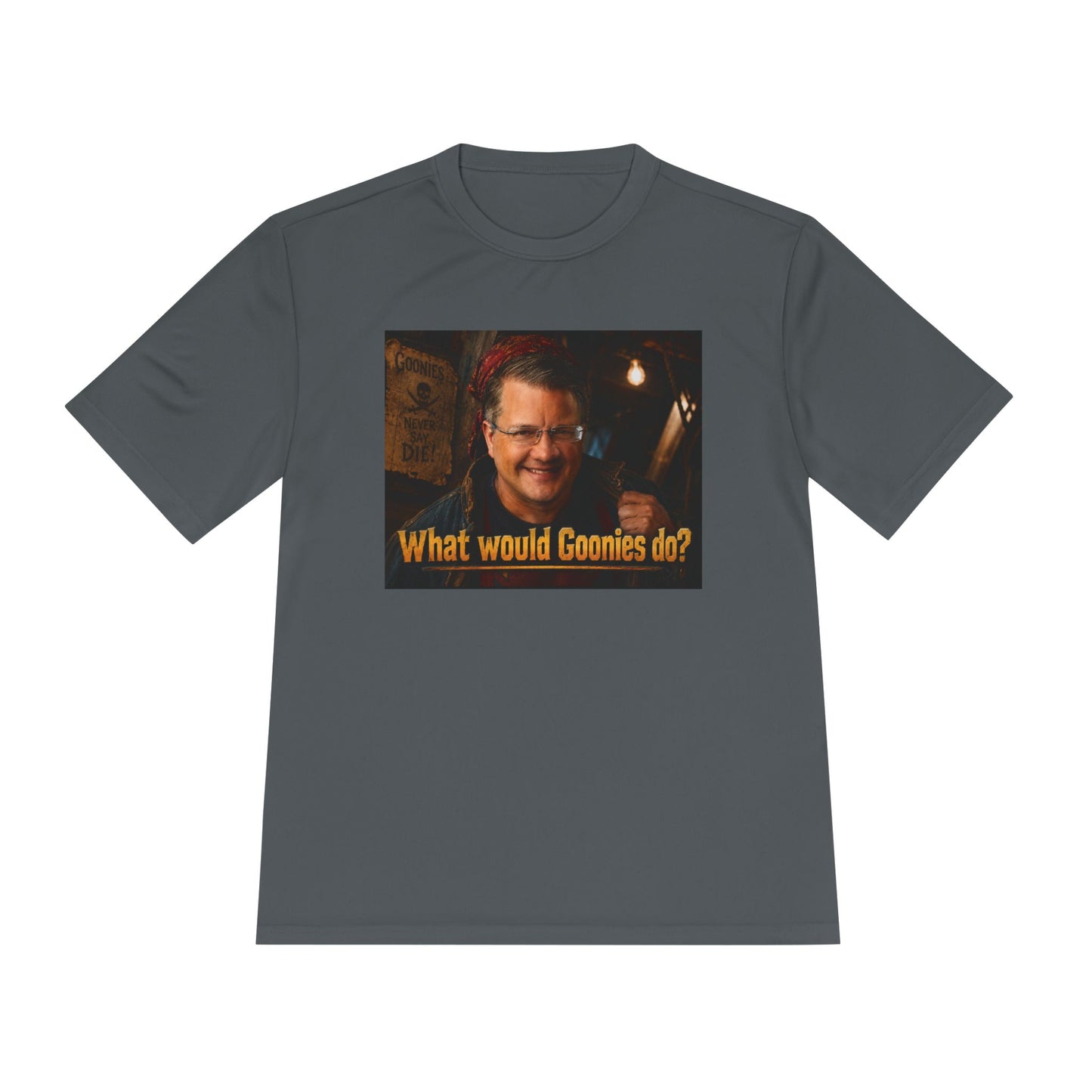 What Would Goonies Do? Tee — Retro Adventure Movie Quote Shirt